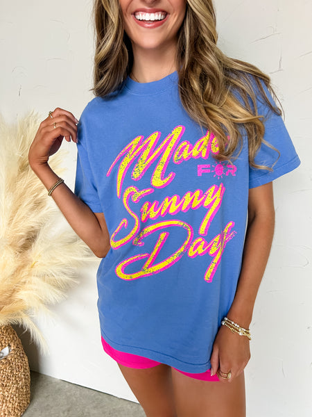 Made for Sunny Days