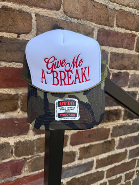 Give Me A Break Foam Trucker