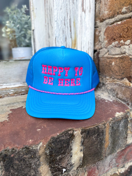 Happy To Be Here Foam Trucker